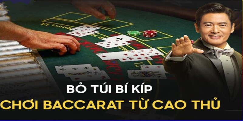 Bí kíp chơi baccarat online từ chuyên gia